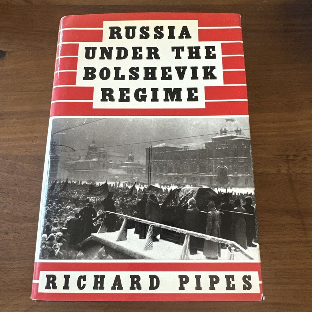 Russia Under the Bolshevik Regime History Richard Pipes Hardcover First Edition